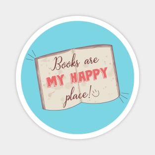 Books are my happy place Magnet